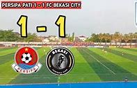 Fc Bekasi Vs Persipa Pati Jawa Tengah